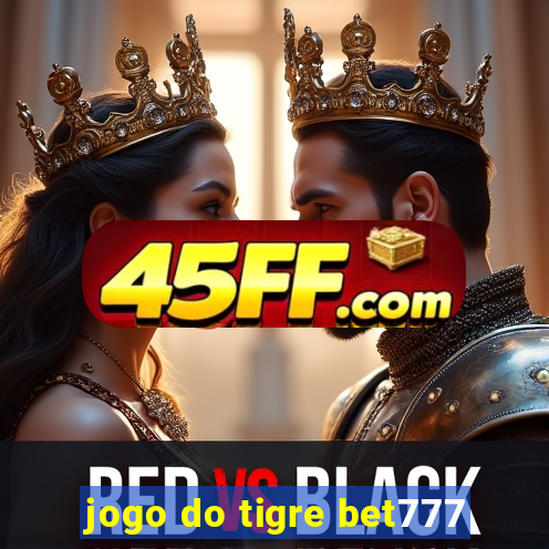jogo do tigre bet777